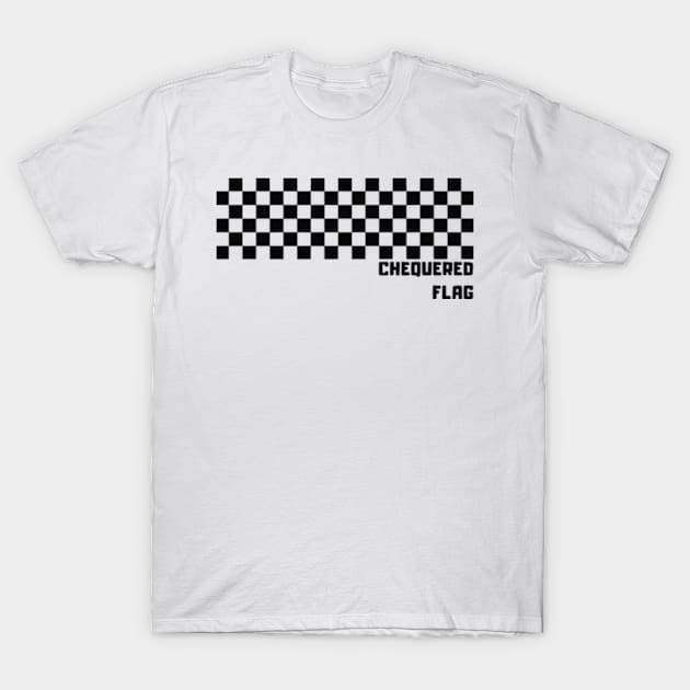 Chequered Flag Text T-Shirt by Worldengine